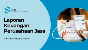Jasa Pembuatan Laporan Keuangan Profesional di Alam Sutera | WA 0819-0201-8530