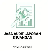 Jasa Audit Laporan Keuangan Untuk Tender: Syarat, Proses, dan Biaya (WA 0819-0201-8530)